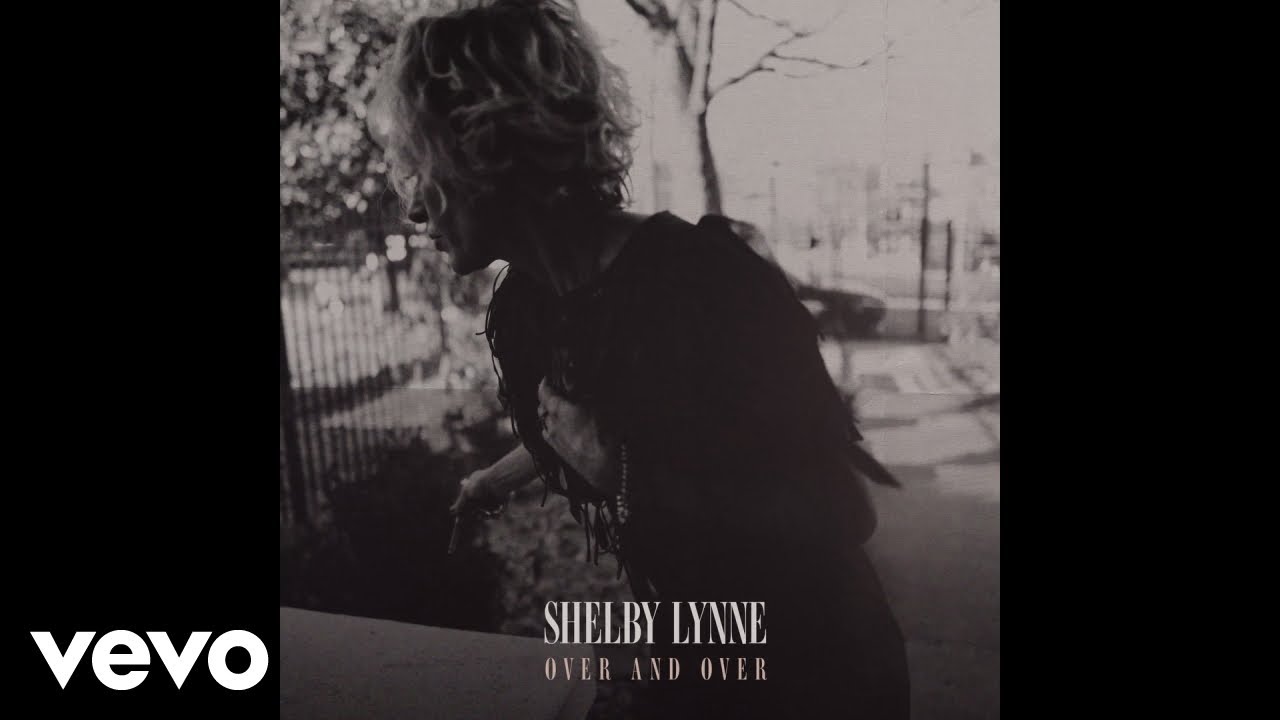 Shelby Lynne - Over and Over Mp3 Download